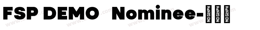 FSP DEMO   Nominee字体转换